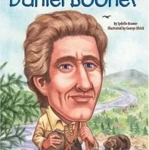WHO WAS DANIEL BOONE?