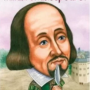 WHO WAS WILLIAM SHAKESPEARE?