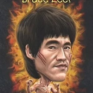 WHO WAS BRUCE LEE?