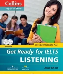 GET READY FOR IELTS - LISTENING (PRE - INTERMEDIATE) (KÈM 2 CD)
