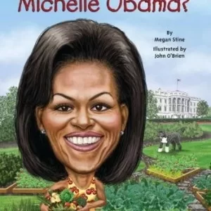 WHO IS MICHELLE OBAMA? (WHO WAS...?)