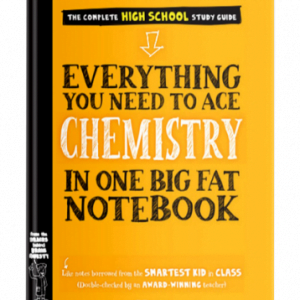 Everything You Need to Ace Chemistry in One Big Fat Notebook (THCS - THPT)