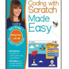 Coding With Scatch Made Easy - Scratch Workbook