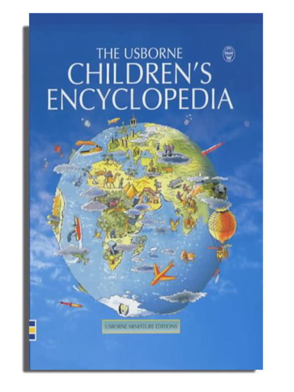 USBORNE CHILDREN’S ENCYCLOPEDIA