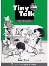 TINY TALK 3A: WORKBOOK
