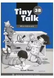TINY TALK 3B: WORKBOOK