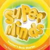 BRITISH ENGLISH SUPER MINDS STARTER TEACHER’S BOOK