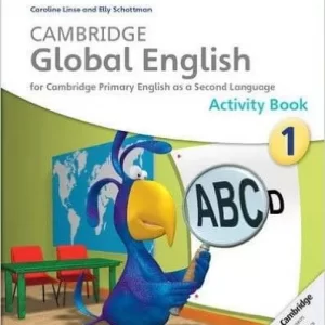 CAMBRIDGE GLOBAL ENGLISH STAGE 1 ACTIVITY BOOK