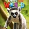 EXPLORE OUR WORLD: 2 WORKBOOK (WITHOUT CD)