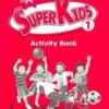 SUPERKIDS NEW EDUCATION ACTIVITY BOOK 1 WITH CD