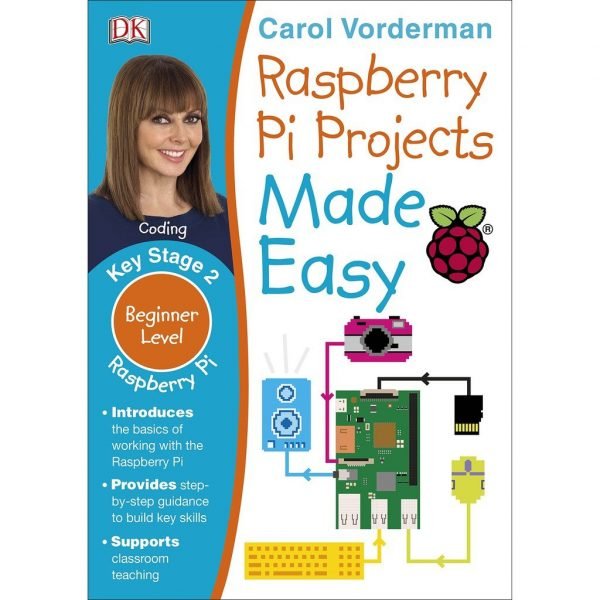 Raspberry Pi Made Easy Ages 7-11