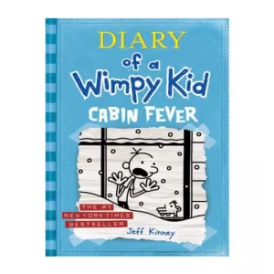 DIARY OF A WIMPY KID - BOOK 6: CABIN FEVER