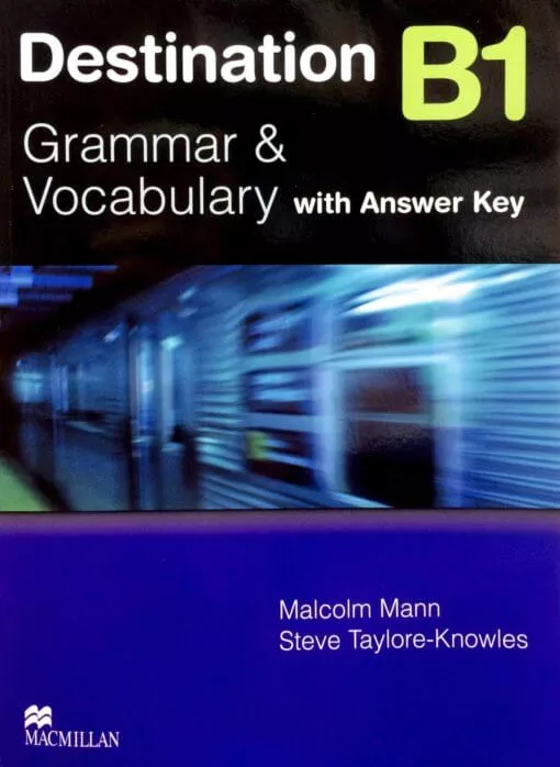 DESTINATION GRAMMAR B1: STUDENT'S BOOK WITH KEY