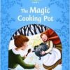 The Magic Cooking Pot - Sách tiếng Anh cho bé