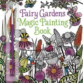 FAIRY GARDENS MAGIC PAINTING BOOK