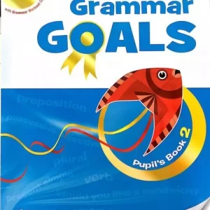GRAMMAR GOALS: PUPIL'S BOOK PACK LEVEL 2
