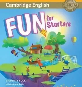 FUN FOR STARTERS SB W ONLINE ACTIVITIES W AUDIO, 4ED