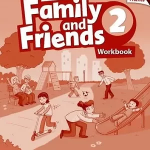 FAMILY AND FRIENDS: LEVEL 2: WORKBOOK & ONLINE SKILLS PRACTICE PACK