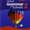 OXFORD GRAMMAR FOR SCHOOLS: 2: STUDENT'S BOOK