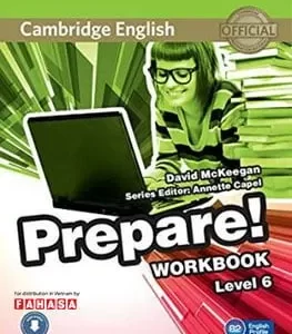 CAMBRIDGE ENGLISH PREPARE! LEVEL 6 WORKBOOK WITH AUDIO - FAHASA REPRINT