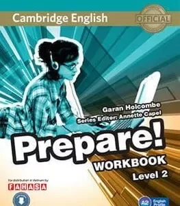 CAMBRIDGE ENGLISH PREPARE! LEVEL 2 WORKBOOK WITH AUDIO - FAHASA REPRINT