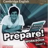 CAMBRIDGE ENGLISH PREPARE! LEVEL 3 WORKBOOK WITH AUDIO - FAHASA REPRINT