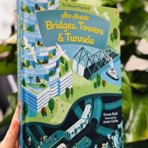 See Inside Bridges, Towers & Tunnels (7 tuổi +)