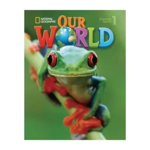 Sách Our World 1 Student Book