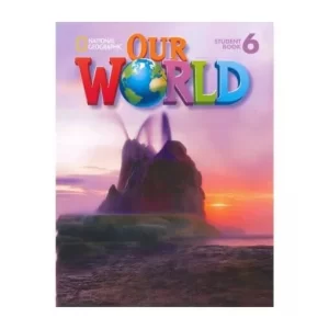 Sách Our World 6 Student Book