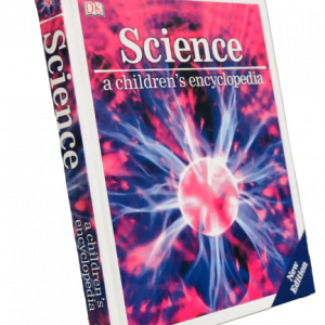 Science A Children’s Encyclopedia