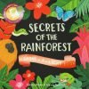 Secret of the rainforest