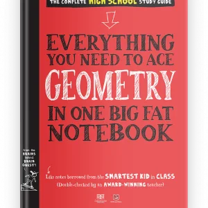 Everything You Need to Ace Geometry in One Big Fat Notebook (THCS - THPT)