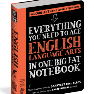 Everything You Need to Ace English Language Arts in One Big Fat Notebook (THCS)