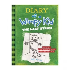 DIARY OF A WIMPY KID - BOOK 3: THE LAST STRAW